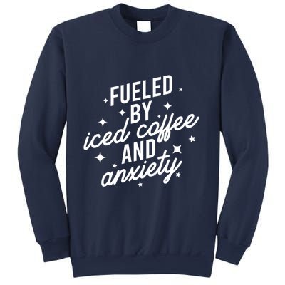 Fueled by Iced Coffee And Anxiety Funny Groovy Coffee Lover Sweatshirt