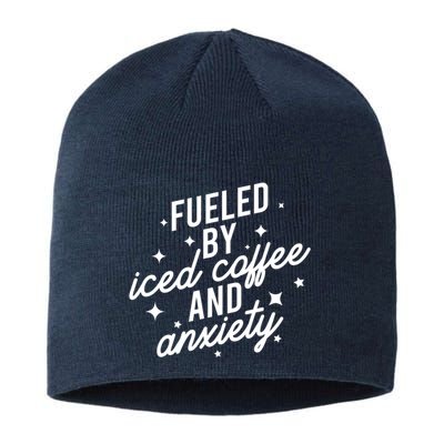 Fueled by Iced Coffee And Anxiety Funny Groovy Coffee Lover Sustainable Beanie