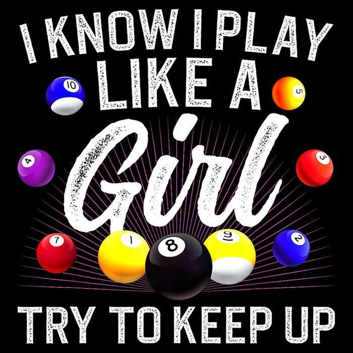 Funny Billiards I Know I Play Like A Girl Pool Billiard Player Gift City Backpack