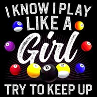 Funny Billiards I Know I Play Like A Girl Pool Billiard Player Gift Drawstring Bag