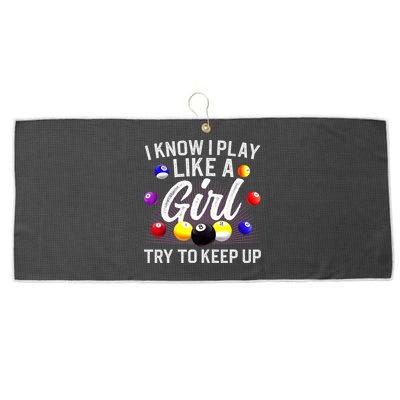 Funny Billiards I Know I Play Like A Girl Pool Billiard Player Gift Large Microfiber Waffle Golf Towel