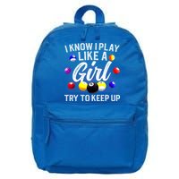 Funny Billiards I Know I Play Like A Girl Pool Billiard Player Gift 16 in Basic Backpack