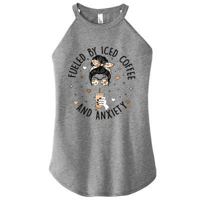 Fueled By Iced Coffee And Anxiety Funny Coffee Lover Women’s Perfect Tri Rocker Tank