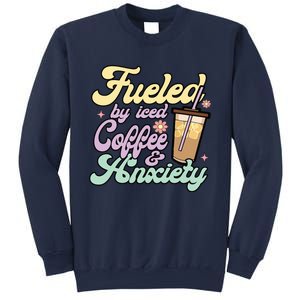 Fueled By Iced Coffee And Anxiety Funny Coffee Lover Sweatshirt