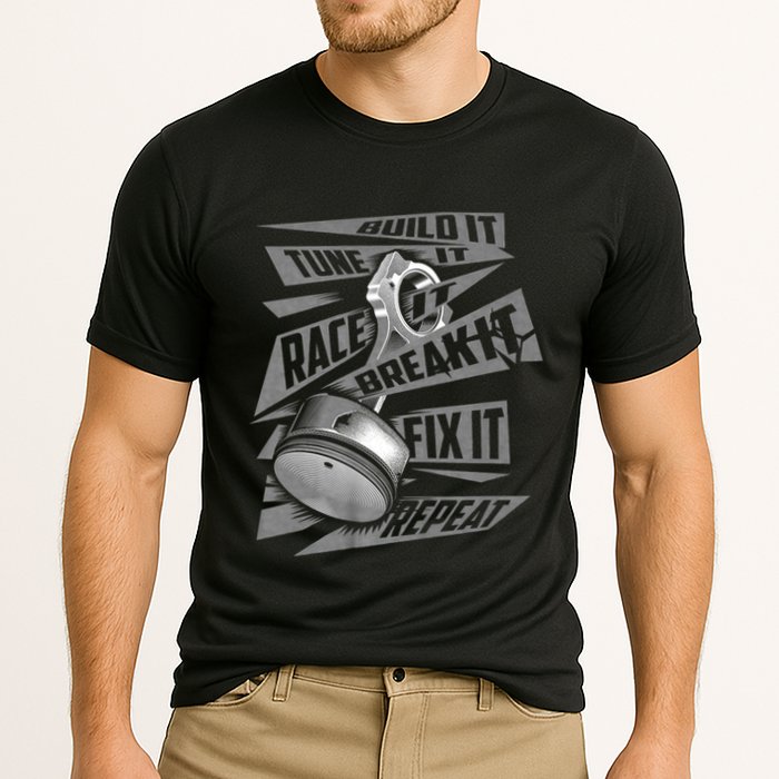 Funny Build It Tune It Race It Break It Fix It Repeat Cooling Performance Crew T-Shirt