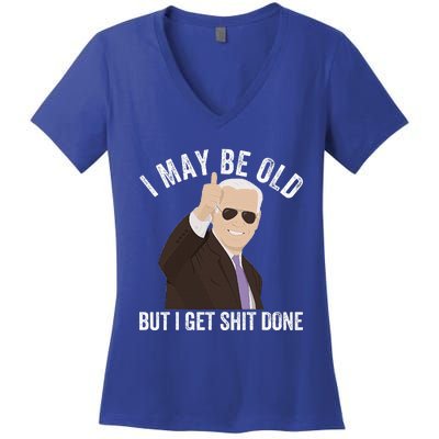 Funny Biden I May Be Old But I Get Shit Done Women's V-Neck T-Shirt