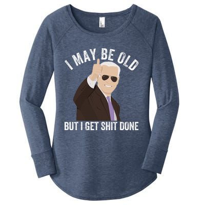 Funny Biden I May Be Old But I Get Shit Done Women's Perfect Tri Tunic Long Sleeve Shirt