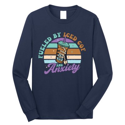 Fueled By Iced Coffee And Anxiety Funny Retro Coffee Lover Long Sleeve Shirt