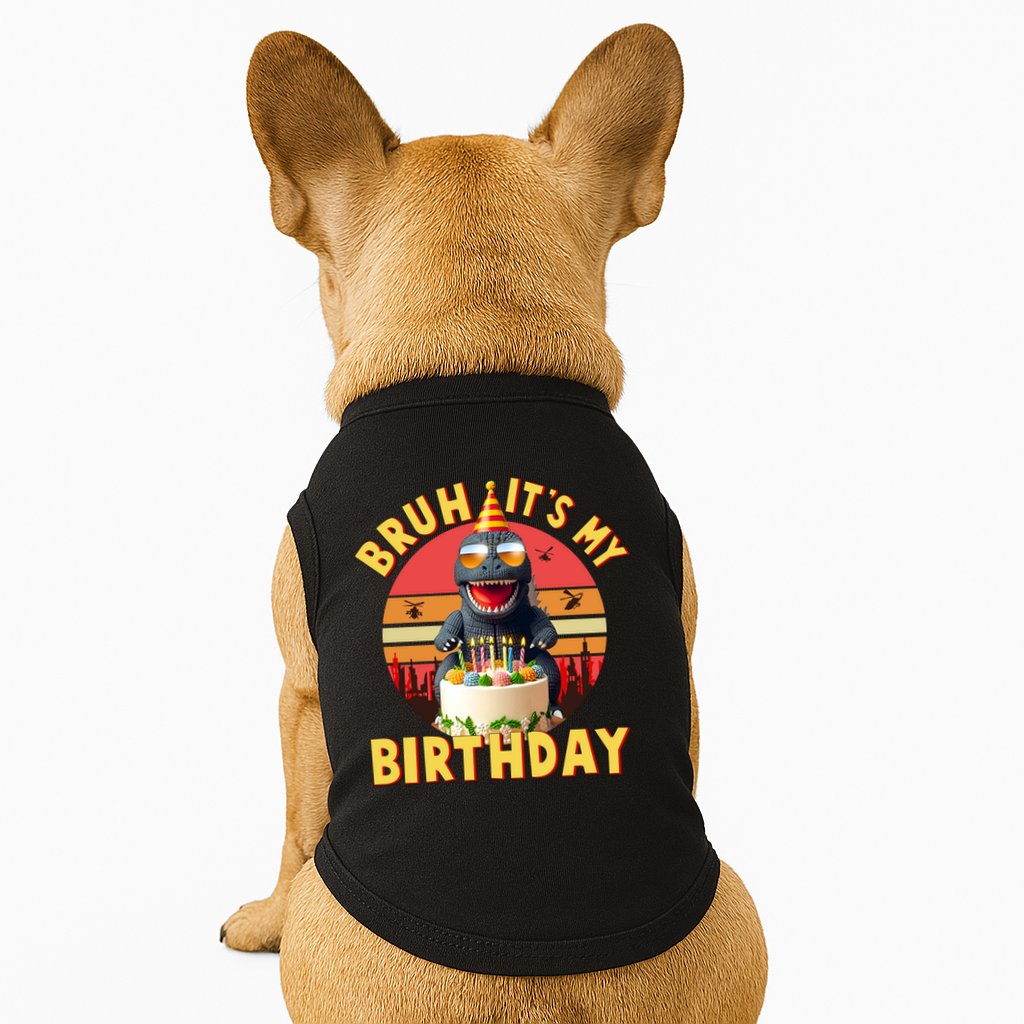 Funny Bruh It's My Birthday Japanese Kaiju Monster Doggie Tank