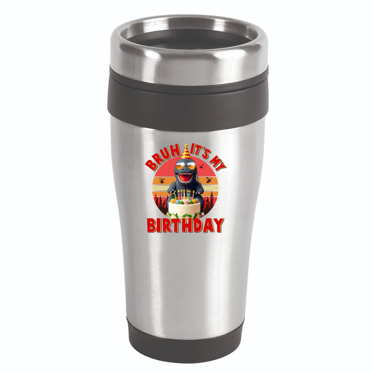 Funny Bruh It's My Birthday Japanese Kaiju Monster 16oz Travel Tumbler