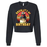 Funny Bruh It's My Birthday Japanese Kaiju Monster Cropped Pullover Crew