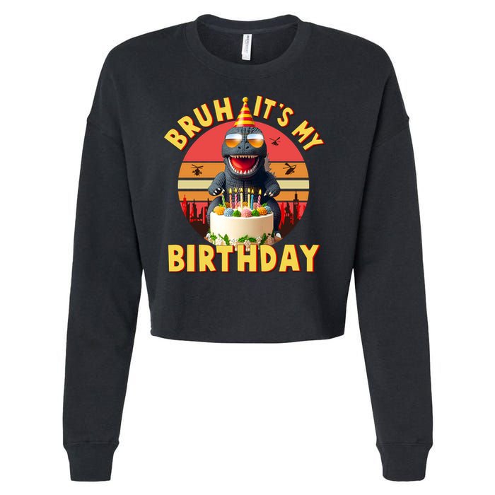 Funny Bruh It's My Birthday Japanese Kaiju Monster Cropped Pullover Crew