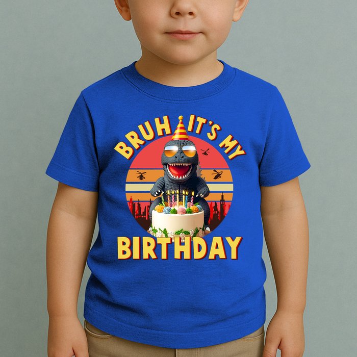Funny Bruh It's My Birthday Japanese Kaiju Monster Toddler T-Shirt
