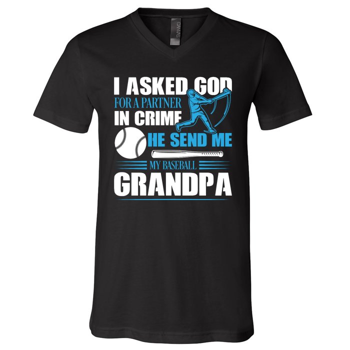 Funny Baseball I Asked God For A Partner In Crime He Send Me My Baseball Grandpa V-Neck T-Shirt