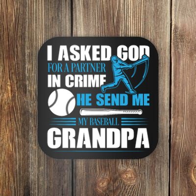 Funny Baseball I Asked God For A Partner In Crime He Send Me My Baseball Grandpa Coaster