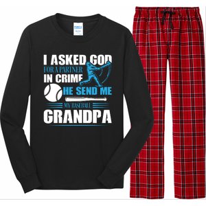 Funny Baseball I Asked God For A Partner In Crime He Send Me My Baseball Grandpa Long Sleeve Pajama Set