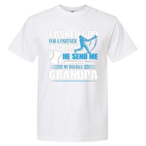 Funny Baseball I Asked God For A Partner In Crime He Send Me My Baseball Grandpa Garment-Dyed Heavyweight T-Shirt