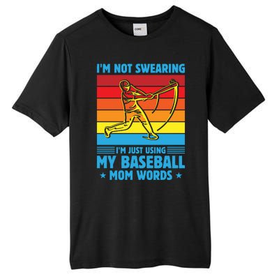 Funny Baseball I'm Not Swearing I'm Just Using My Baseball Mom Words Tall Fusion ChromaSoft Performance T-Shirt