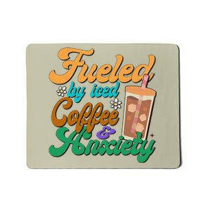 Fueled By Iced Coffee and Anxiety Funny Iced Coffee Lover Mousepad