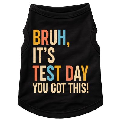 Funny Bruh ItS Test Day You Got This Doggie Tank