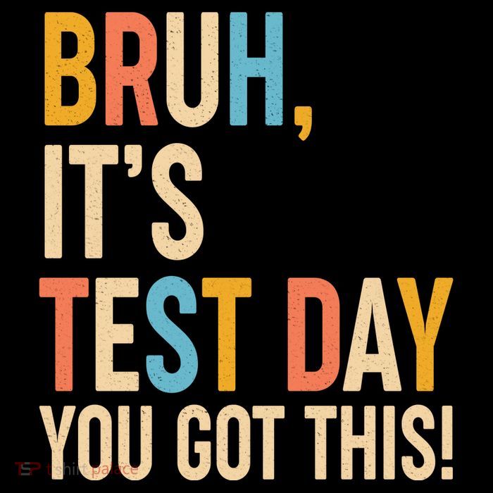 Funny Bruh ItS Test Day You Got This City Backpack