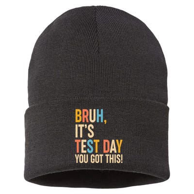 Funny Bruh ItS Test Day You Got This Sustainable Knit Beanie