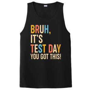 Funny Bruh ItS Test Day You Got This PosiCharge Competitor Tank