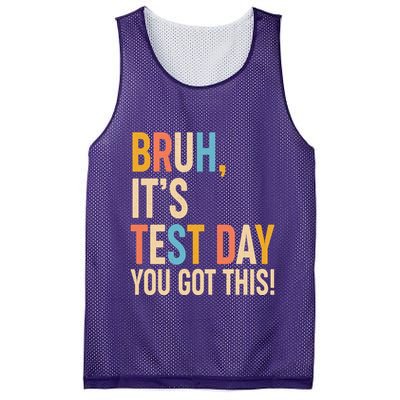 Funny Bruh ItS Test Day You Got This Mesh Reversible Basketball Jersey Tank