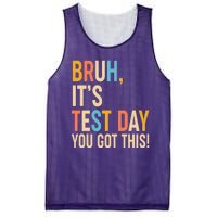 Funny Bruh ItS Test Day You Got This Mesh Reversible Basketball Jersey Tank