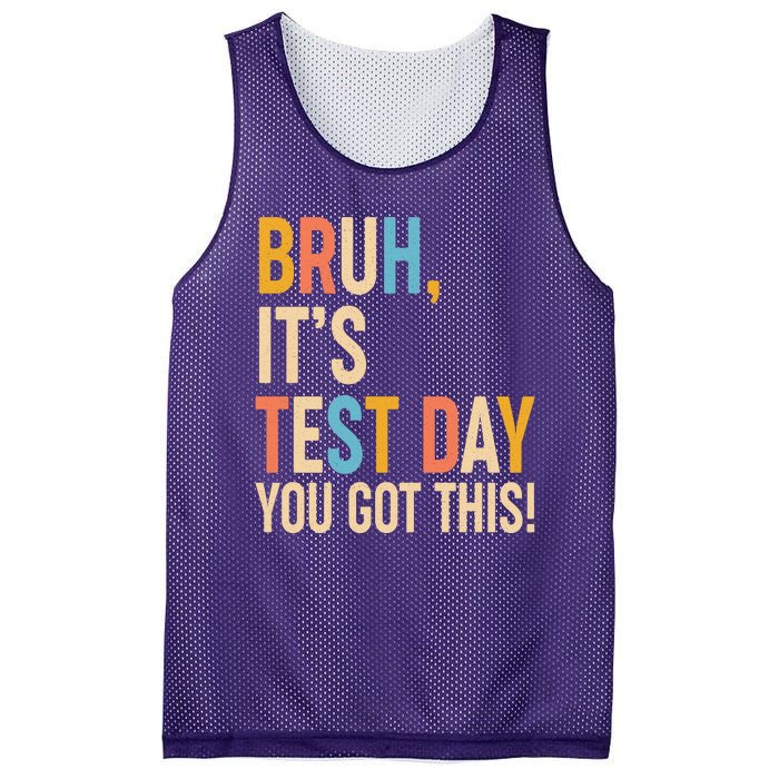 Funny Bruh ItS Test Day You Got This Mesh Reversible Basketball Jersey Tank