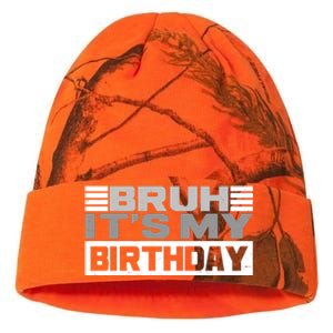 Funny Bruh Its My Birthday Kati Licensed 12" Camo Beanie