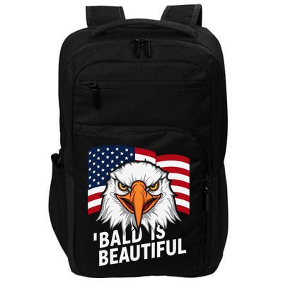 Funny Bald Is Beautiful Independence Day 4th July Eagle Gift Impact Tech Backpack