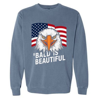 Funny Bald Is Beautiful Independence Day 4th July Eagle Gift Garment-Dyed Sweatshirt