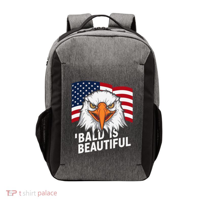 Funny Bald Is Beautiful Independence Day 4th July Eagle Gift Vector Backpack