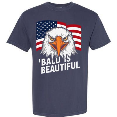 Funny Bald Is Beautiful Independence Day 4th July Eagle Gift Garment-Dyed Heavyweight T-Shirt