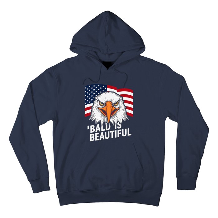 Funny Bald Is Beautiful Independence Day 4th July Eagle Gift Hoodie