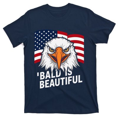 Funny Bald Is Beautiful Independence Day 4th July Eagle Gift T-Shirt