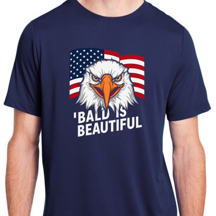 Funny Bald Is Beautiful Independence Day 4th July Eagle Gift Adult ChromaSoft Performance T-Shirt