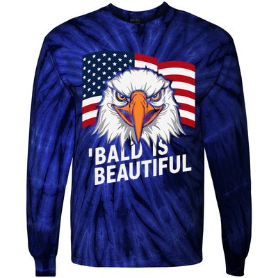 Funny Bald Is Beautiful Independence Day 4th July Eagle Gift Tie-Dye Long Sleeve Shirt