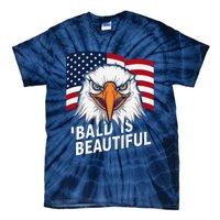 Funny Bald Is Beautiful Independence Day 4th July Eagle Gift Tie-Dye T-Shirt