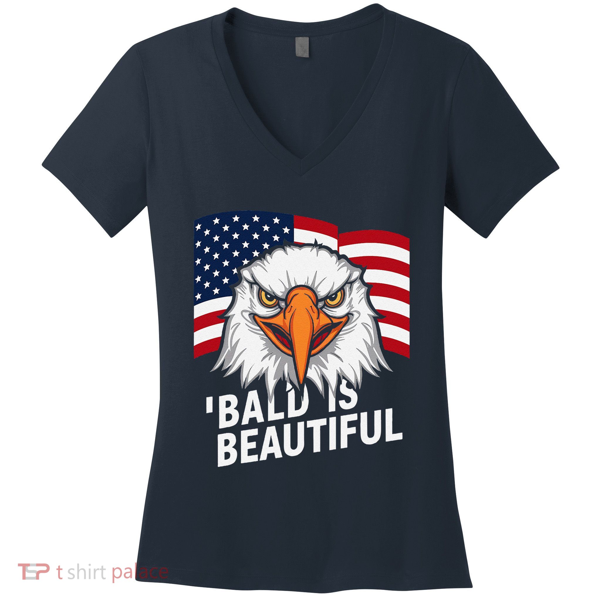 Funny Bald Is Beautiful Independence Day 4th July Eagle Gift Women's V-Neck T-Shirt
