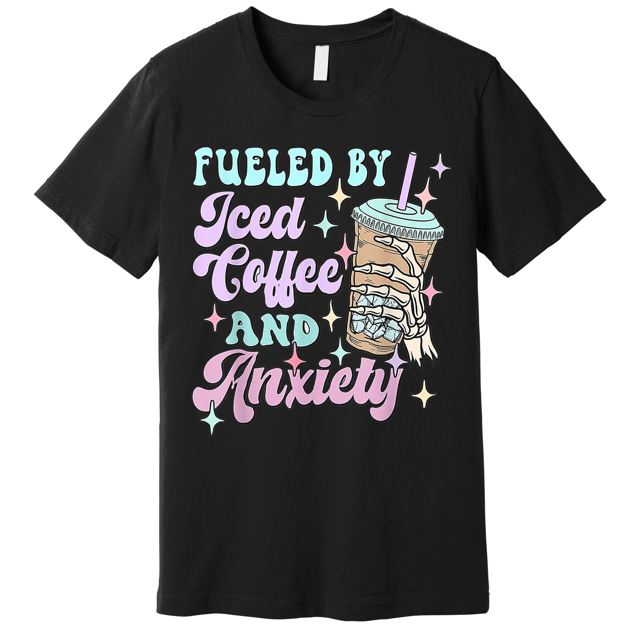 Fueled By Iced Coffee And Anxiety Mental Health Awareness Premium T-Shirt