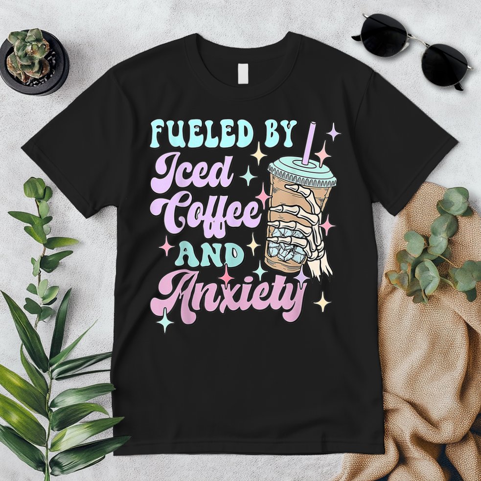 Fueled By Iced Coffee And Anxiety Mental Health Awareness Premium T-Shirt