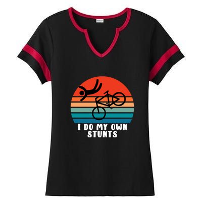 Funny Bike I Do My Own Stunts Cycling Ladies Halftime Notch Neck Tee