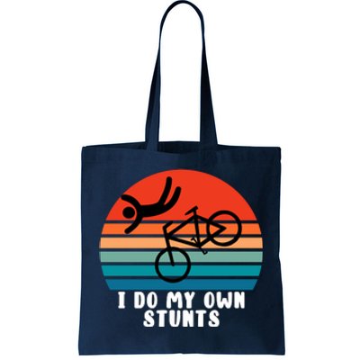 Funny Bike I Do My Own Stunts Cycling Tote Bag