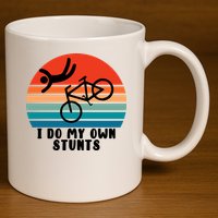 Funny Bike I Do My Own Stunts Cycling 11oz C Handle Ceramic Mug