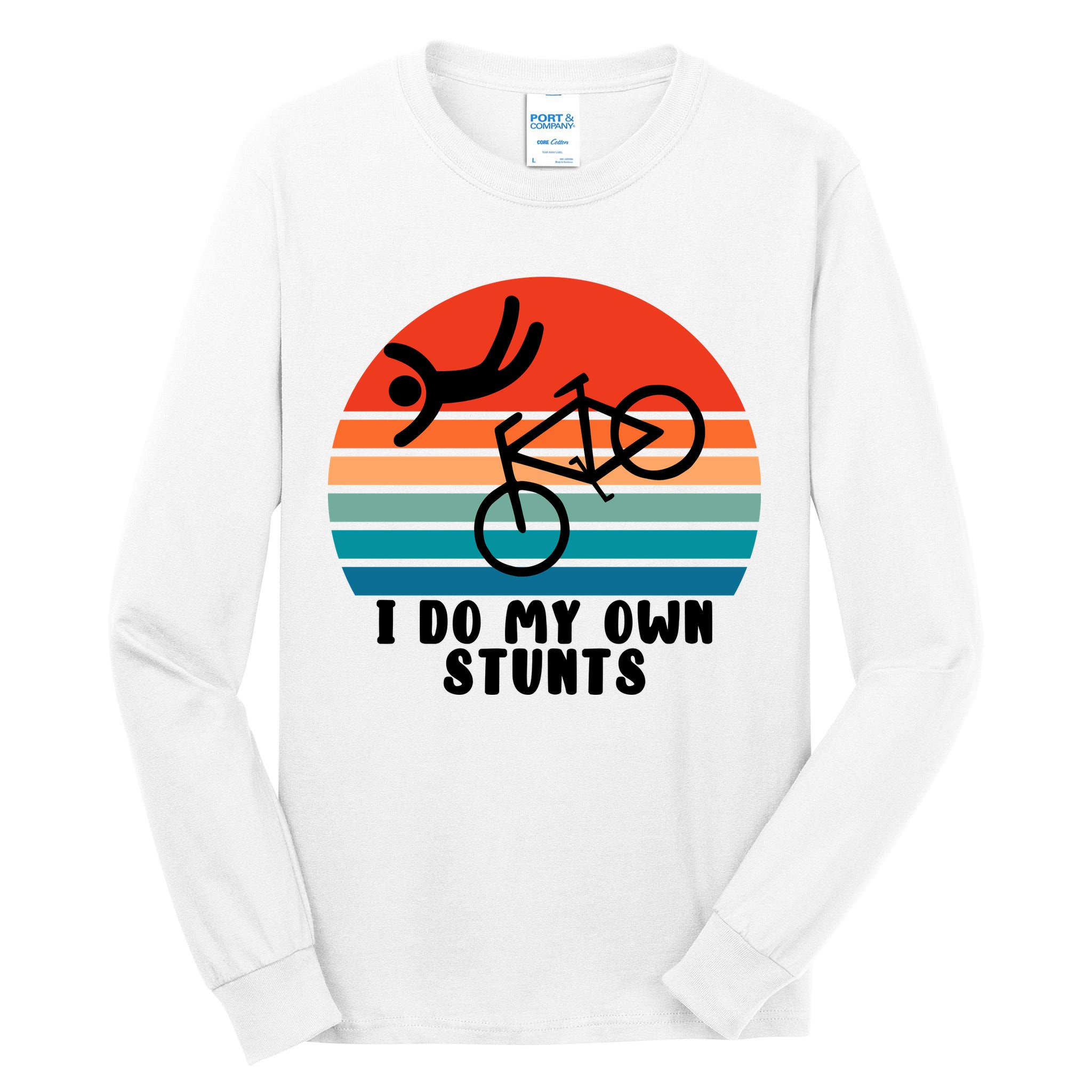 Funny Bike I Do My Own Stunts Cycling Tall Long Sleeve T-Shirt