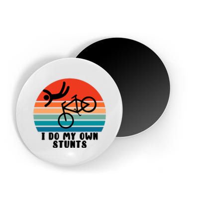 Funny Bike I Do My Own Stunts Cycling Magnet