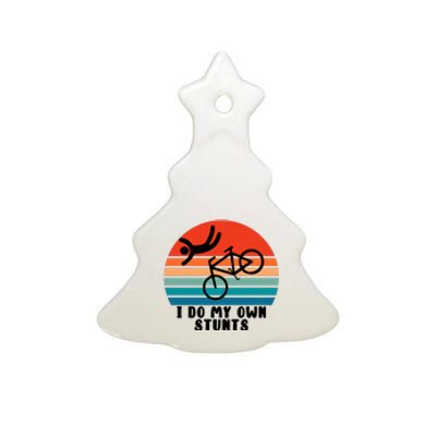 Funny Bike I Do My Own Stunts Cycling Ceramic Tree Ornament