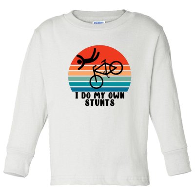 Funny Bike I Do My Own Stunts Cycling Toddler Long Sleeve Shirt